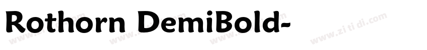 Rothorn DemiBold字体转换 Rothorn DemiBold字体转换